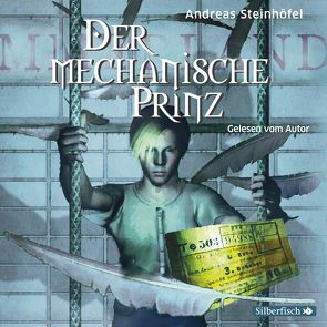 Der mechanische Prinz von Steinhöfel,  Andreas