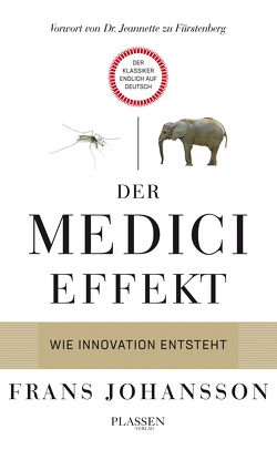 Der Medici-Effekt von Johansson,  Frans, Mattke,  Sascha