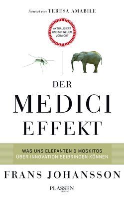 Der Medici-Effekt von Johansson,  Frans, Mattke,  Sascha