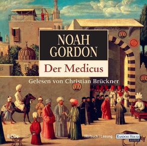 Der Medicus von Brückner,  Christian, Gordon,  Noah, Wasel,  Ulrike