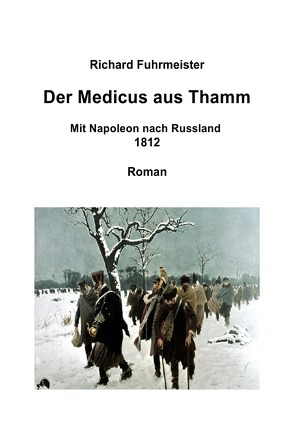 Der Medicus aus Thamm von Fuhrmeister,  Richard