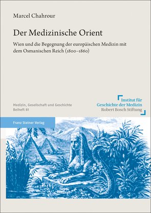 Der Medizinische Orient von Chahrour,  Marcel