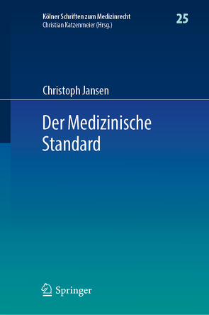 Der Medizinische Standard von Jansen,  Christoph