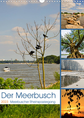 Der Meerbusch – Meerbuscher Rheinspaziergang (Wandkalender 2023 DIN A3 hoch) von Hackstein,  Bettina