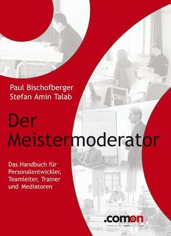 Der Meistermoderator von Bischofberger,  Paul, Talab,  S. Amin