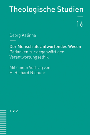 Der Mensch als antwortendes Wesen von Kalinna,  Georg