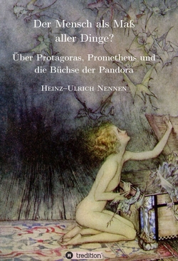 Der Mensch als Maß aller Dinge? von Nennen,  Heinz-Ulrich