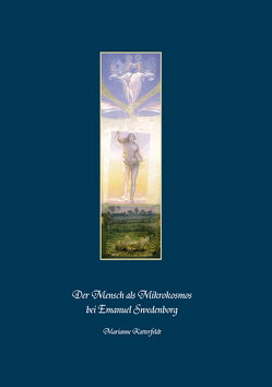 Der Mensch als Mikrokosmos bei Emanuel Swedenborg von Katterfeldt,  Marianne