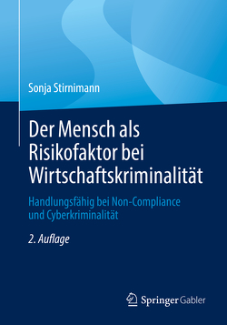 Der Mensch als Risikofaktor bei Wirtschaftskriminalität von Stirnimann,  Sonja