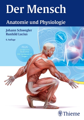 Der Mensch – Anatomie und Physiologie von Lucius,  Runhild, Schwegler,  Johann S.