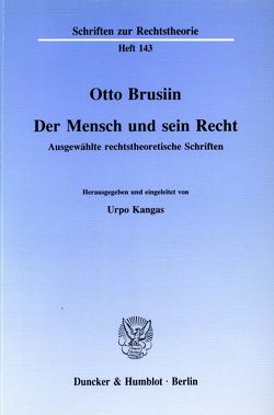 Der Mensch und sein Recht. von Brusiin,  Otto, Kangas,  Urpo