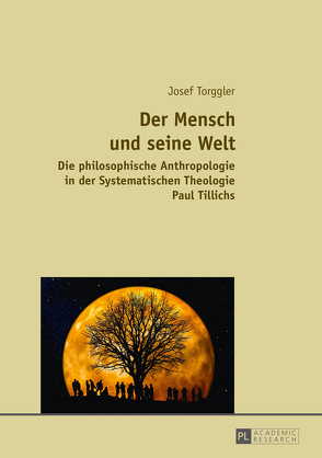 Der Mensch und seine Welt von Torggler,  Josef