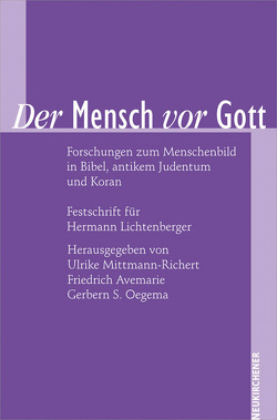 Der Mensch vor Gott von Avemarie,  Friedrich, Mittmann,  Ulrike, Oegema,  Gerbern S., van der Horst,  Pieter W.