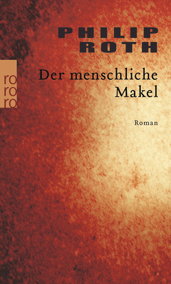 Der menschliche Makel von Gunsteren,  Dirk van, Roth,  Philip