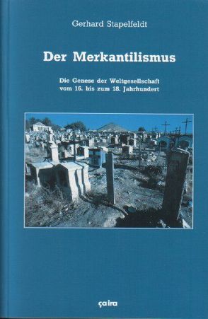 Der Merkantilismus von Stapelfeldt,  Gerhard