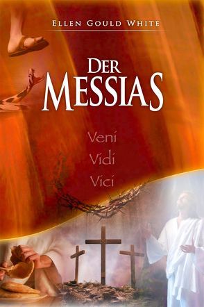 Der Messias von White,  Ellen Gould