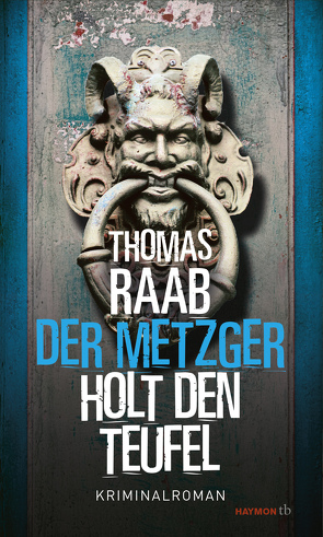Der Metzger holt den Teufel von Raab,  Thomas
