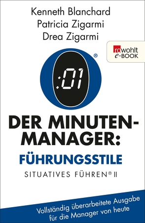 Der Minuten-Manager: Führungsstile von Blanchard,  Kenneth, Mania,  Hubert, Mietzner,  Lieselotte, Zigarmi,  Drea, Zigarmi,  Patricia