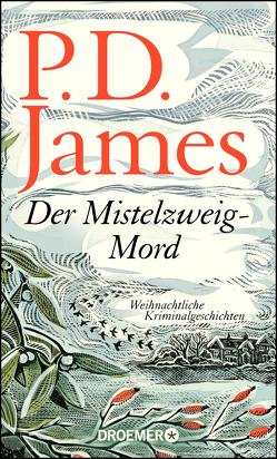 Der Mistelzweig-Mord von James,  P. D., Seibicke,  Christa, Wallbaum,  Susanne