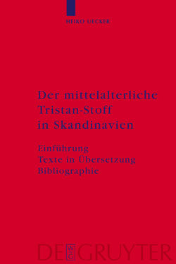 Der mittelalterliche Tristan-Stoff in Skandinavien von Uecker,  Heiko
