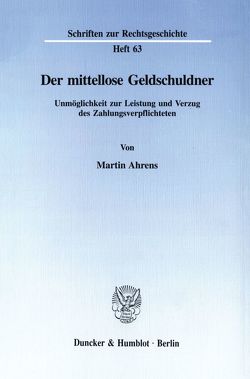 Der mittellose Geldschuldner. von Ahrens,  Martin