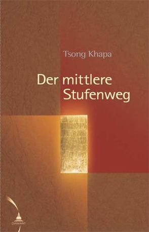 Der Mittlere Stufenweg von Krause,  Cornelia, Tsongkhapa