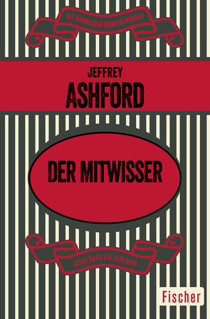 Der Mitwisser von Ashford,  Jeffrey, Friedmann,  Gretl