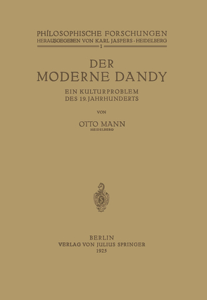 Der Moderne Dandy von Jaspers,  Karl, Mann,  Otto