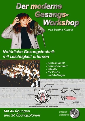 Der moderne Gesangs-Workshop von Kupetz,  Bettina