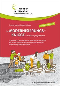 Der Modernisierungs-Knigge für Wohnungseigentümer von Brandt,  Thomas, Heinrich,  Gabriele