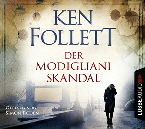 Der Modigliani-Skandal von Follett,  Ken, Panske,  Günter, Roden,  Simon