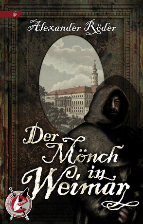 Der Mönch in Weimar von Röder,  Alexander