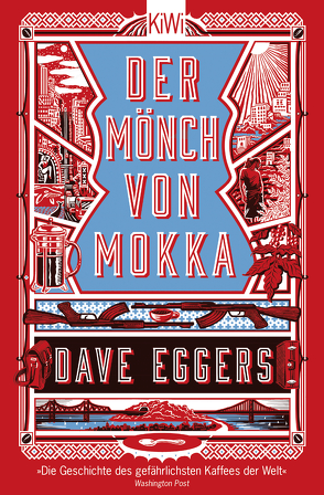 Der Mönch von Mokka von Eggers,  Dave, Timmermann,  Klaus, Wasel,  Ulrike