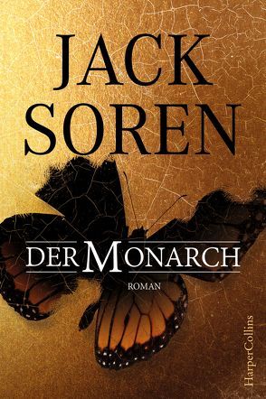 Der Monarch von Mewes,  Marco, Soren,  Jack