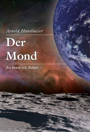 Der Mond von Hanslmeier,  Arnold
