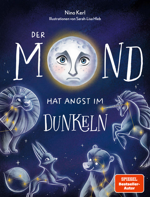 Der Mond hat Angst im Dunkeln von Hleb,  Sarah-Lisa, Kerl,  Nino