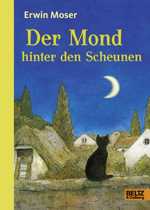 Der Mond hinter den Scheunen von Moser,  Erwin