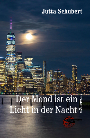 Der Mond ist ein Licht in der Nacht von Schubert,  Jutta