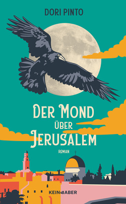 Der Mond über Jerusalem von Achlama,  Ruth, Pinto,  Dori