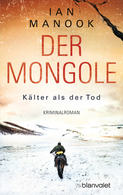 Der Mongole – Kälter als der Tod von Baisch,  Alexandra, Manook,  Ian