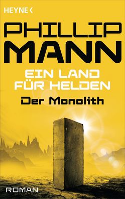 Der Monolith – von Kiausch,  Ursula, Mann,  Phillip