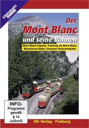 Der Mont Blanc und seine Bahnen