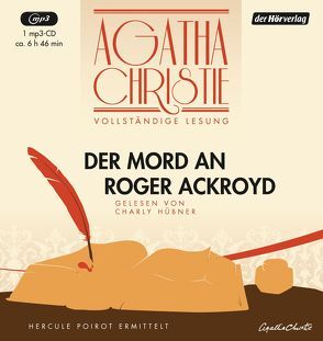 Der Mord an Roger Ackroyd von Christie,  Agatha, Hübner,  Charly, Pütsch,  Friedrich