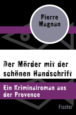 Der Mörder mit der schönen Handschrift von Albrecht,  Joern, Magnan,  Pierre