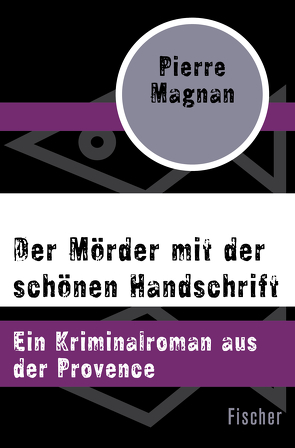 Der Mörder mit der schönen Handschrift von Albrecht,  Joern, Magnan,  Pierre