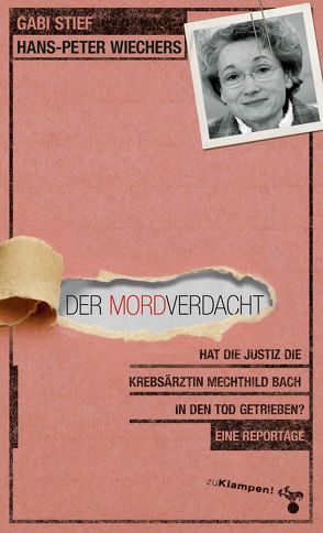 Der Mordverdacht von Stief,  Gabi, Wiechers,  Hans-Peter