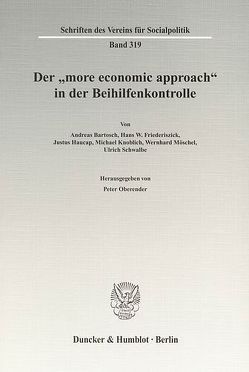 Der „more economic approach“ in der Beihilfenkontrolle. von Oberender,  Peter