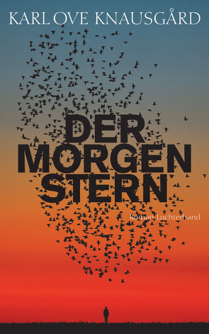 Der Morgenstern von Berf,  Paul, Knausgard,  Karl Ove