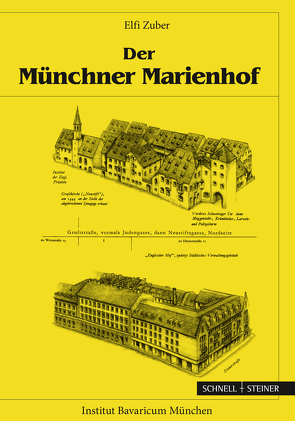 Der Münchner Marienhof von Institut Bavaricum München, Zuber,  Elfi