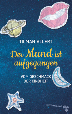 Der Mund ist aufgegangen von Allert,  Tilman